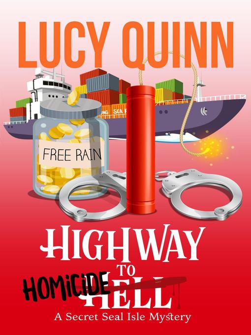 Title details for Highway to Homicide by Lucy Quinn - Available